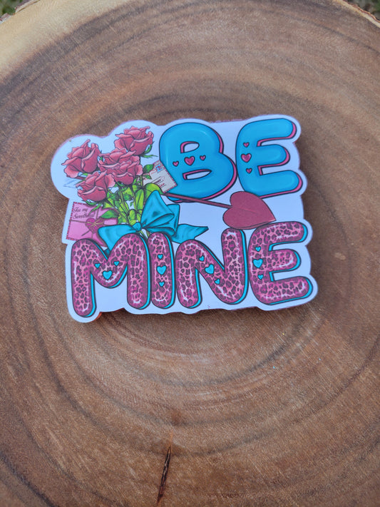 Be Mine